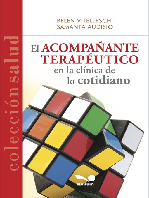 Title details for El acompañante terapéutico en la clínica de lo cotidiano by Belén Vitelleschi - Available